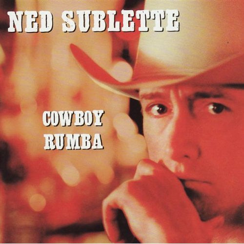 SUBLETTE, NED - COWBOY RUMBA