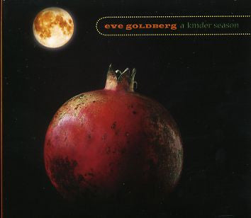 GOLDBERG, EVE - A KINDER SEASON