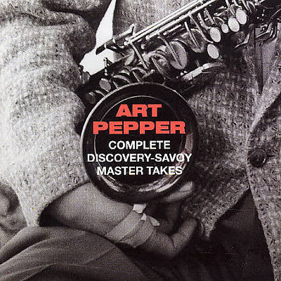 PEPPER, ART - COMPLETE DISCOVERY-SAVOY MASTER TAKES