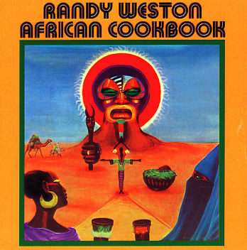 WESTON, RANDY - AFRICAN COOKBOOK
