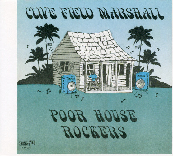 MARSHALL, CLIVE FIELD - POOR HOUSE ROCKERS