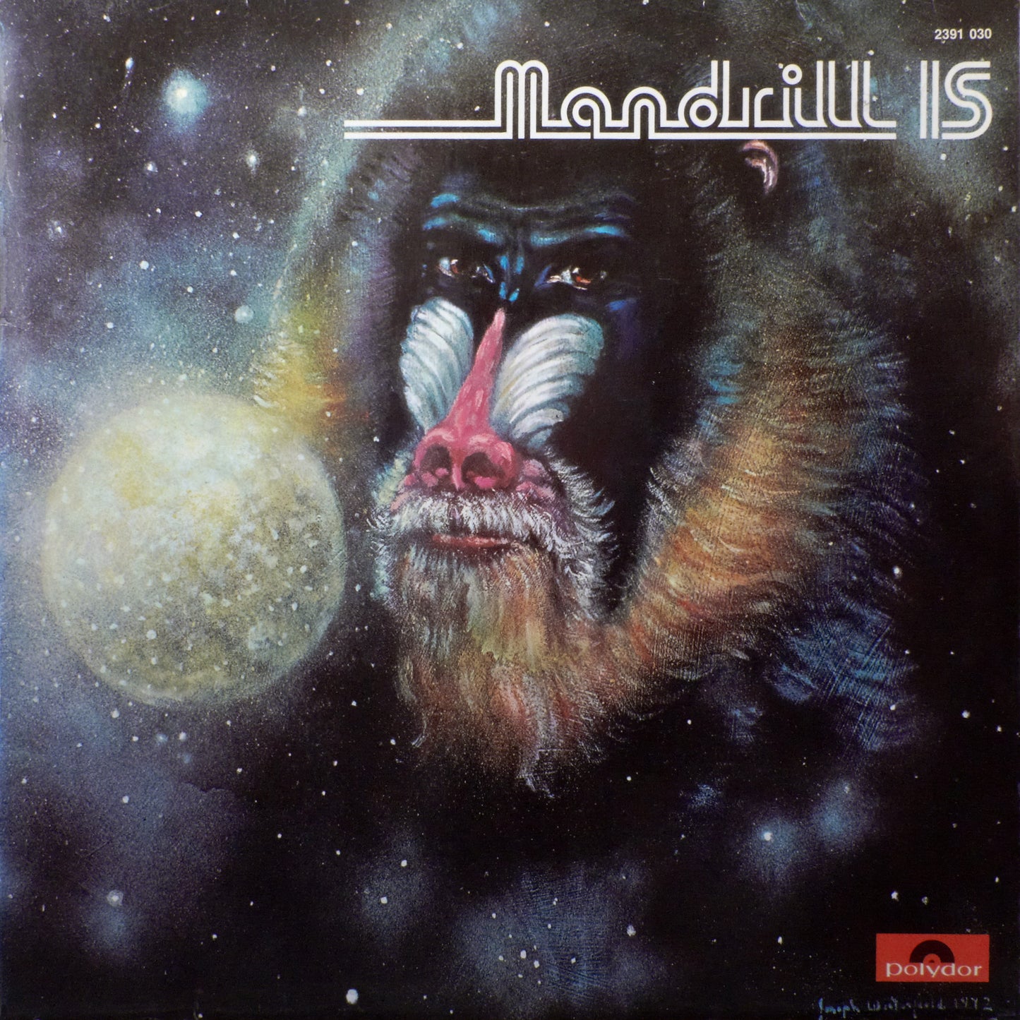 MANDRILL - MANDRILL IS