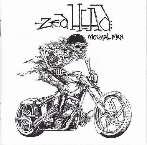 ZED HEAD - MORTAL MAN