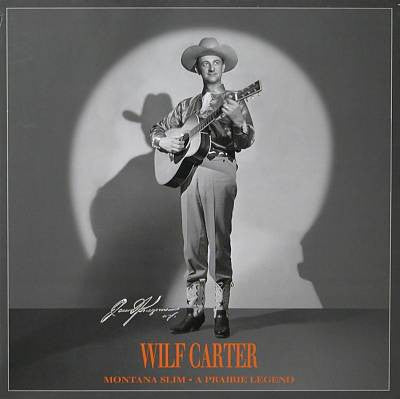 CARTER, WILF - A PRAIRIE LEGEND (4CD BOX)