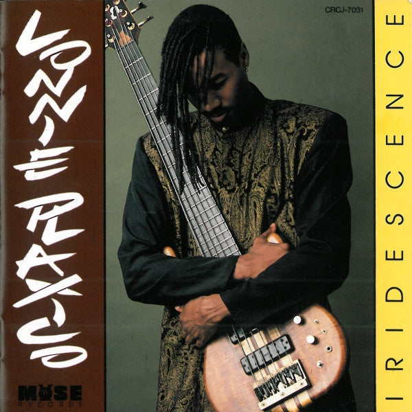 PLAXICO, LONNIE - IRIDESCENCE