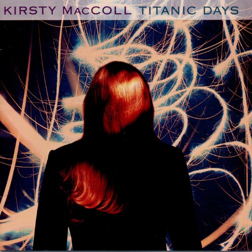 MACCOLL, KIRSTY - TITANIC DAYS