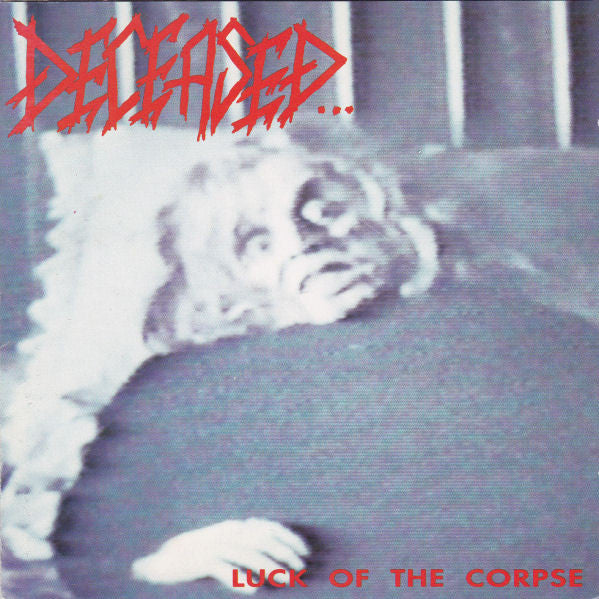 DECEASED - LUCK OF THE CORPSE