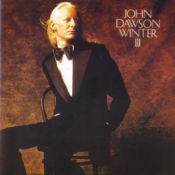 WINTER, JOHNNY - JOHN DAWSON WINTER III (EUR)