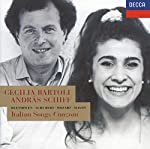 BARTOLI, CECILIA & ANDRAS SCHIFF - ITALIAN SONGS: BEETHOVEN/SCHUBERT/MOZART