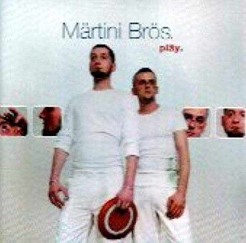 MARTINI BROS. - PLAY
