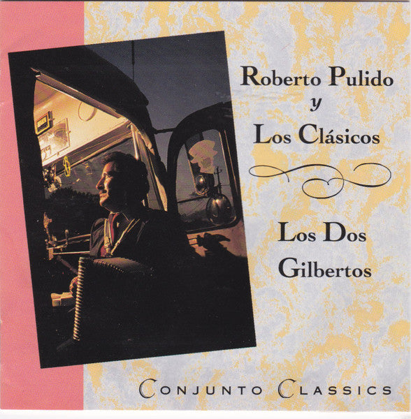 LOS DOS GILBERTOS - CONJUNTO CLASSICS