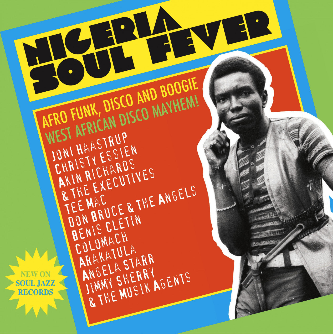 SOUL JAZZ RECORDS PRESENTS - NIGERIA SOUL FEVER