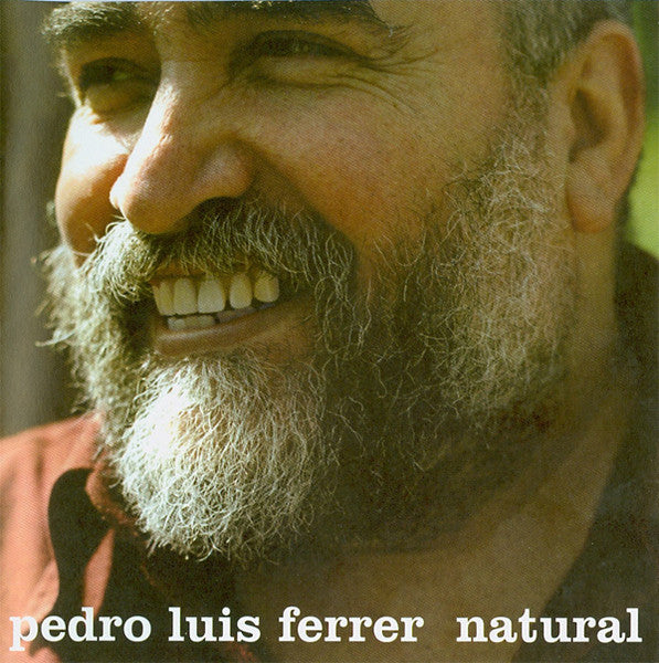 FERRER, PEDRO LUIS - NATURAL (CUBA)