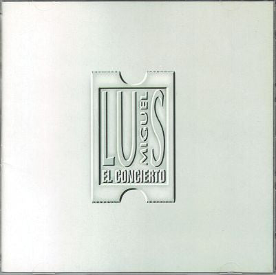 MIGUEL, LUIS - EL CONCIERTO
