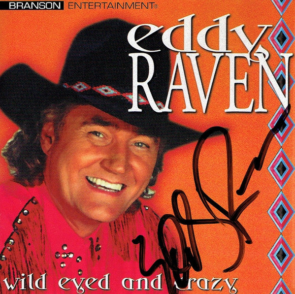 RAVEN, EDDY - WILD EYED & CRAZY
