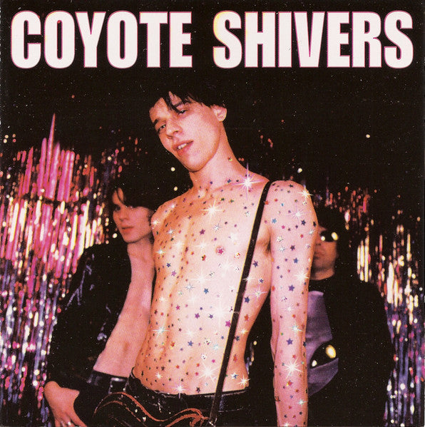COYOTE SHIVERS - ST
