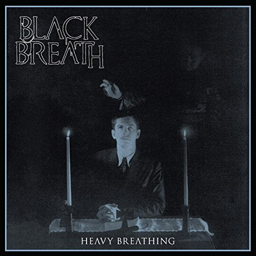 BLACK BREATH - HEAVY BREATHING
