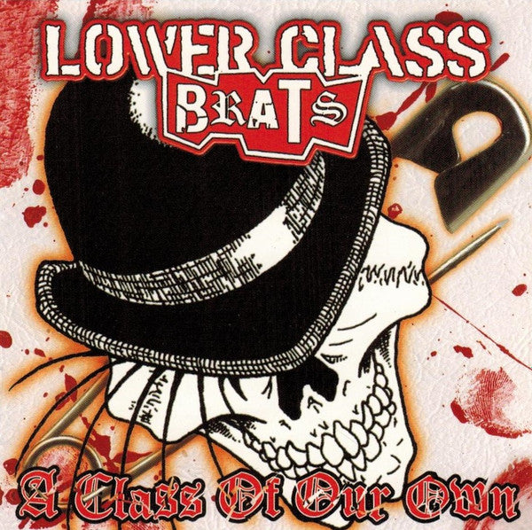 LOWER CLASS BRATS - CLASS OF OUR OWN