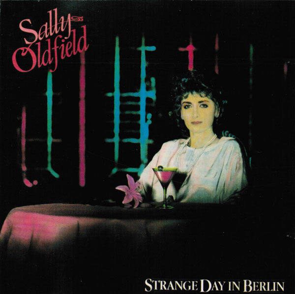 OLDFIELD, SALLY - STRANGE DAY IN BERLIN