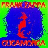 ZAPPA, FRANK - CUCAMONGA