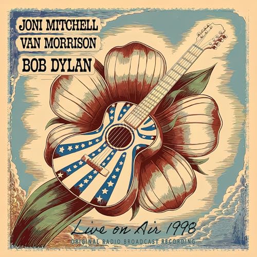 JONI MITCHELL & VAN MORRISON & BOB DYLAN - LIVE ON AIR 1998 (CD)