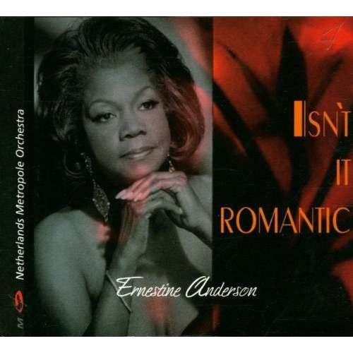 ANDERSON, ERNESTINE - ISN'T IT ROMANTIC