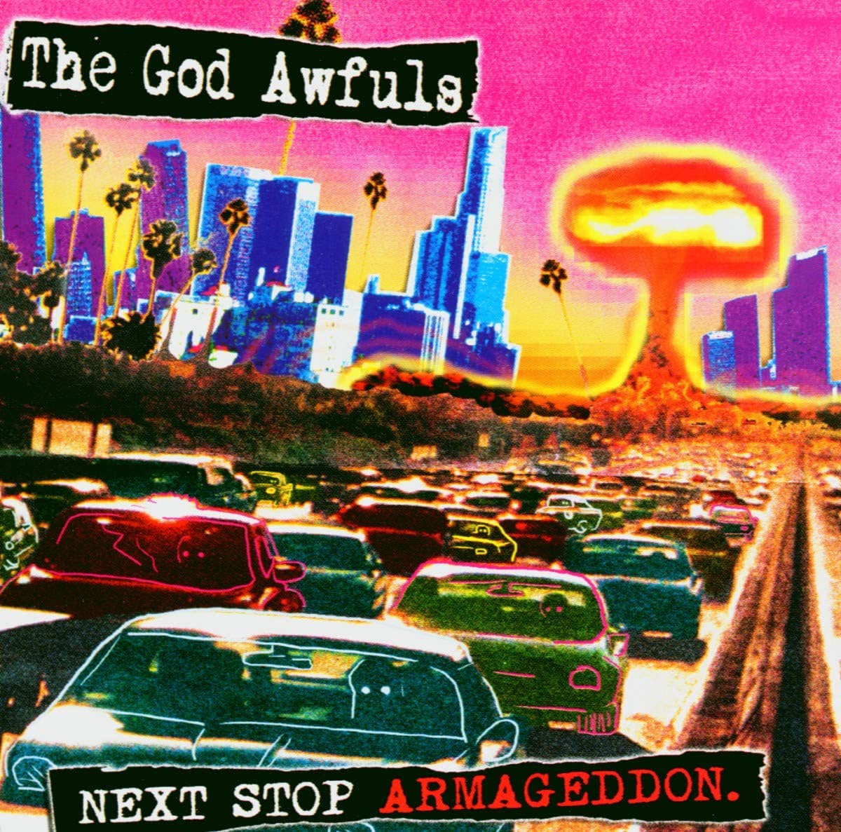 GOD AWFULS - NEXT STOP ARMAGEDDON