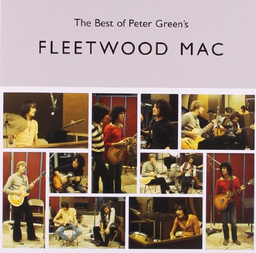 FLEETWOOD MAC - THE BEST OF PETER GREEN'S FLEETWOOD MAC