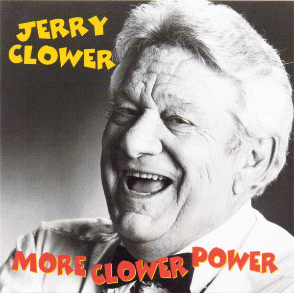 CLOWER, JERRY - MORE CLOWER POWER