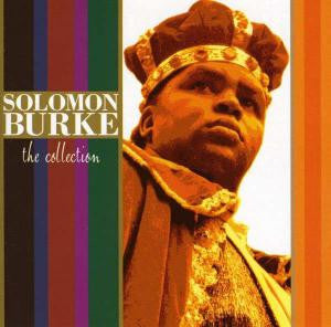 BURKE, SOLOMON - COLLECTION