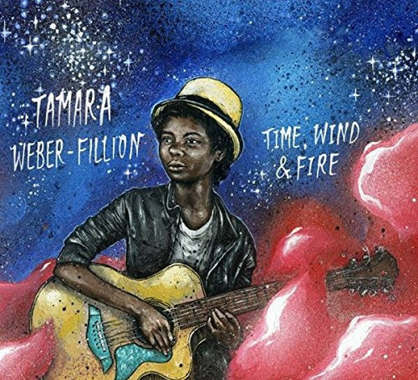 WEBER-FILLION, TAMARA - TIME, WIND & FIRE