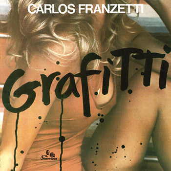 FRANZETTI, CARLOS - GRAFITTI (REMASTERED)