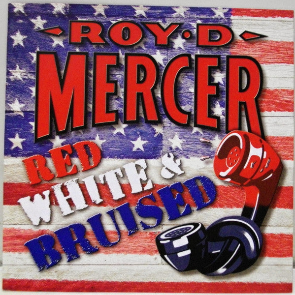 MERCER, ROY D. - RED, WHITE & BRUISED