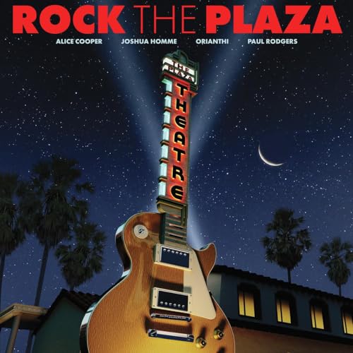 VARIOUS ARTISTS - ROCK THE PLAZA: CONCERT TO SAVE THE HISTORIC PLAZA THEATRE IN PALM SPRINGS (CD)