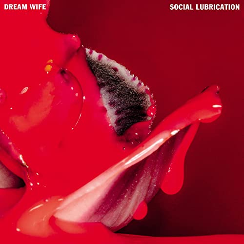 DREAM WIFE - SOCIAL LUBRICATION (DEEP RED VINYL)