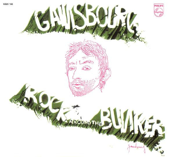 GAINSBOURG, SERGE - ROCK AROUND THE BUNKER (REMASTERED)