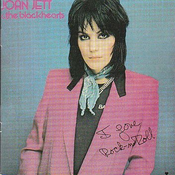 JETT, JOAN - I LOVE ROCK N ROLL