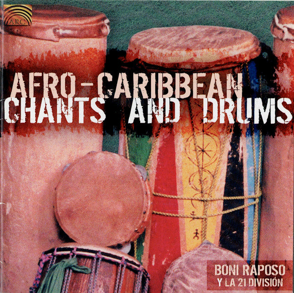 RAPOSO, BONI - AFRO-CUBAN CHANTS & DRUMS