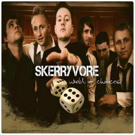 SKERRYVORE - WORLD OF CHANGES