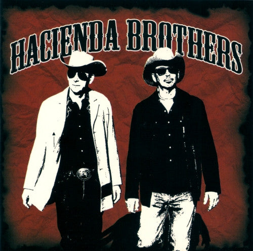 HACIENDA BROTHERS - ST