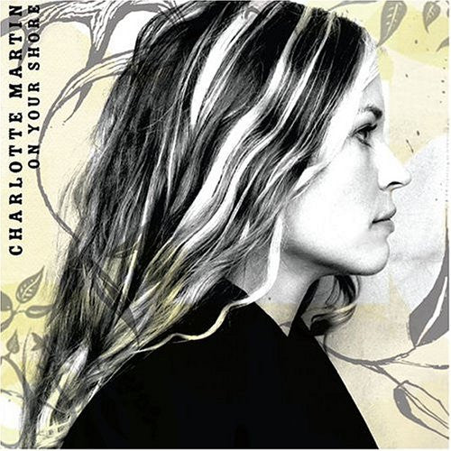 MARTIN, CHARLOTTE - ON YOUR SHORE