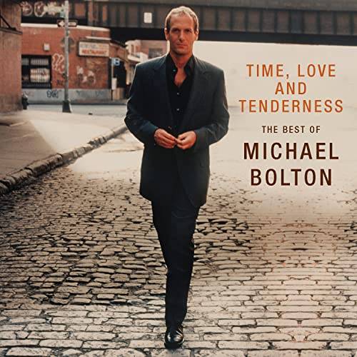 BOLTON, MICHAEL - TIME, LOVE & TENDERNESS: BEST OF