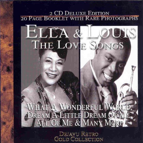 FITZGERALD, ELLA & LOUIS ARMSTRONG - LOVE SONGS (2CD)