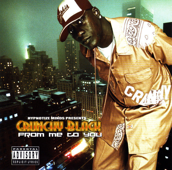 CRUNCHY BLACK - FROM ME TO YOU