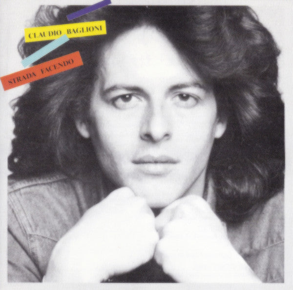 BAGLIONI, CLAUDIO - STRADA FACENDO