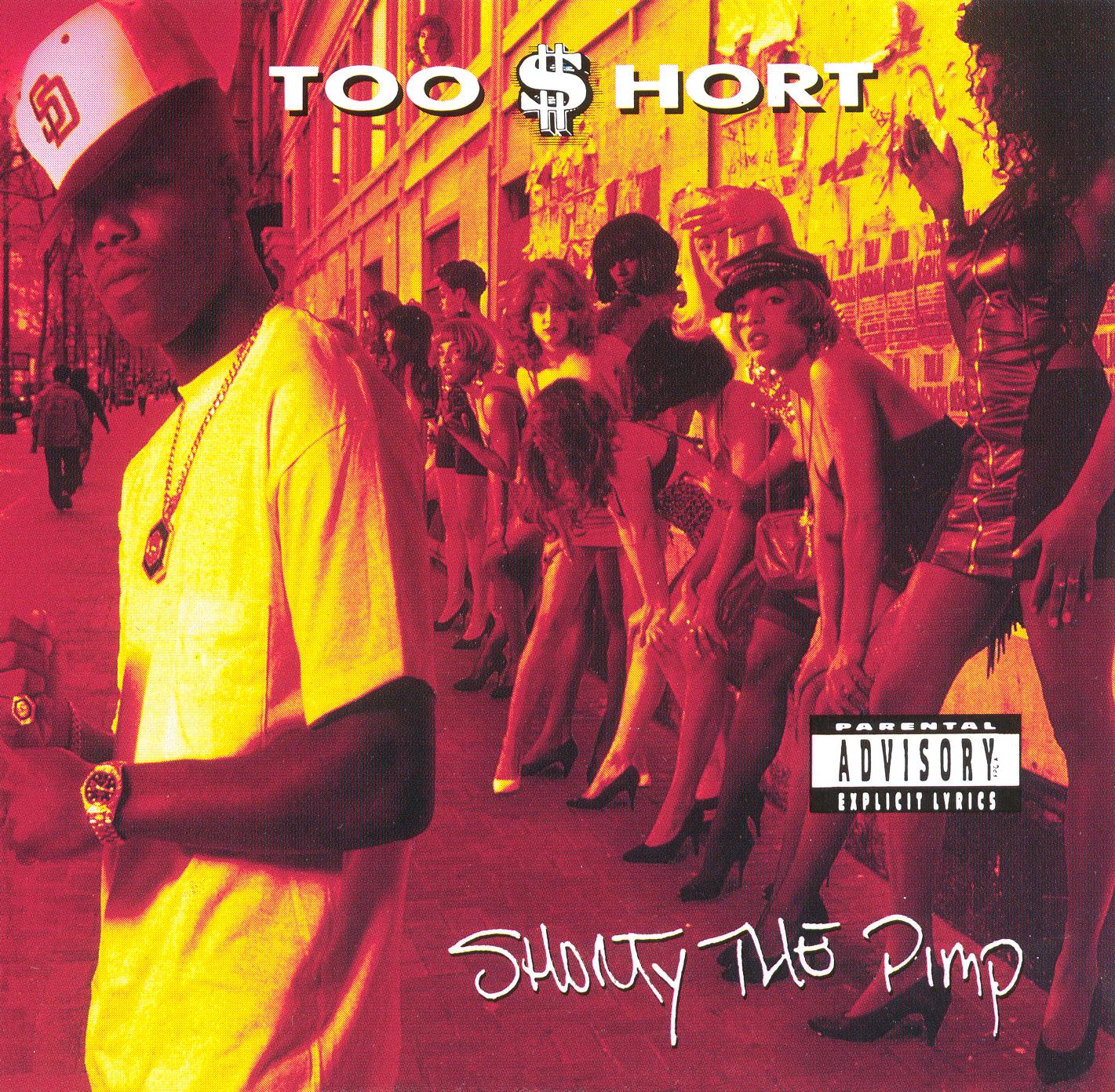 TOO $HORT - SHORTY THE PIMP