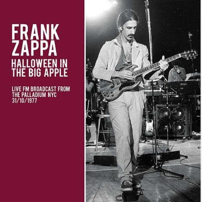 ZAPPA, FRANK - HALLOWEEN IN THE BIG APPLE: LIVE FM BROA