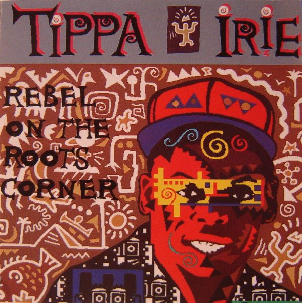 IRIE, TIPPA - REBEL ON THE ROOTS CORNER