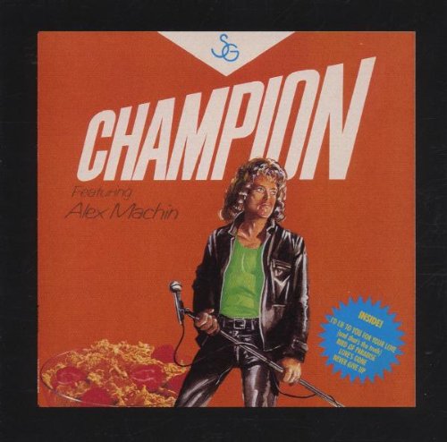 CHAMPION FEATURING ALEX MACHIN - ST