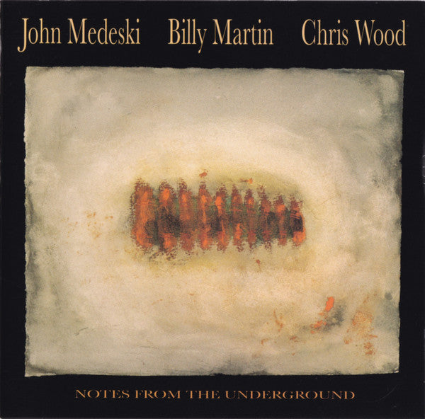 MEDESKI, MARTIN & WOOD - NOTES FROM THE UNDERGROUND (REMASTERED)